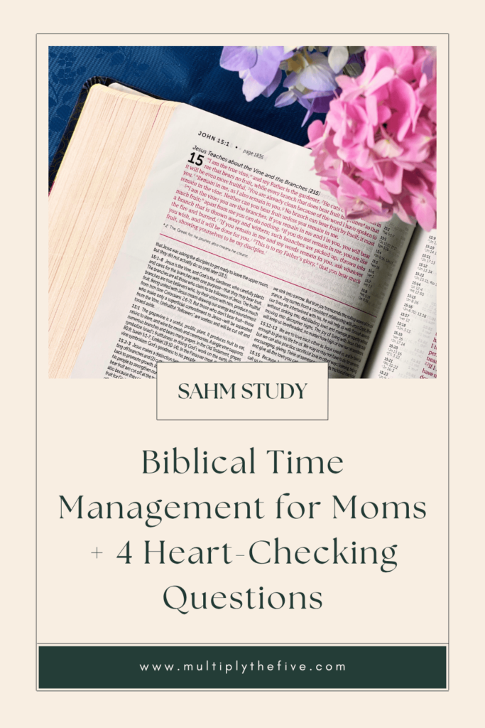 pin for biblical time management for moms to use for saving to Pinterest