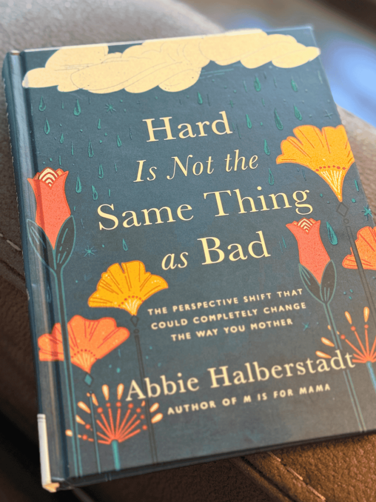 cover of the book Hard Is Not the Same Thing as Bad by Abbie Halberstadt